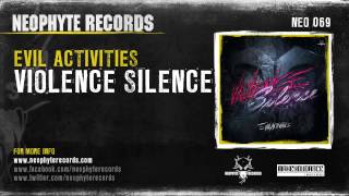 Music video thumbnail preview for Evil Activities - Violence Silence (NEO069) by Evil Activities