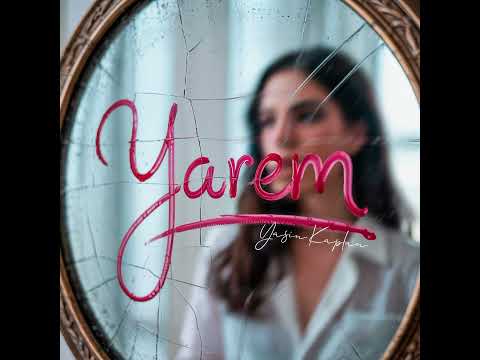 Yasin Kaplan - Yarem