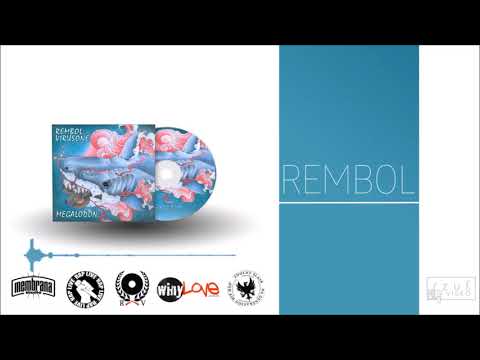 REMBOL X VIRUSONE - "MEGALODON"