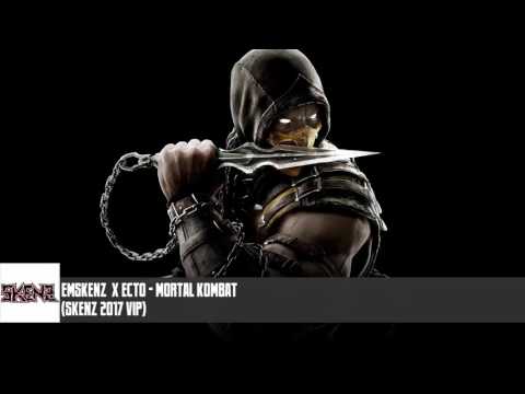 SKENZ X ECTO - MORTAL KOMBAT (SKENZ 2017 VIP)