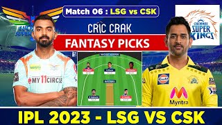 🔴Live IPL 2023: CSK vs LSG Dream11 Team Today Match | Chennai Super Kings vs Lucknow Super Giants