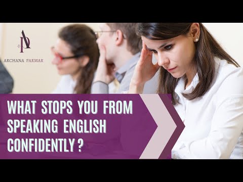 What stops you from speaking English confidently?