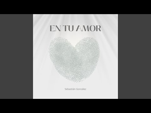 En Tu Amor