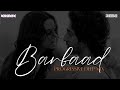 Barbaad Remix Progressive Deep Debb X Kronix Saiyaara Jubin Nautiyal Ahaan P Aneet Padda
