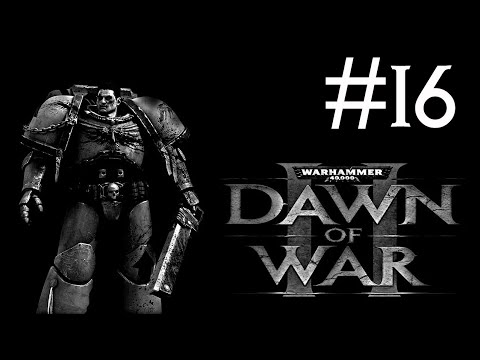 warhammer 40.000: dawn of war 2 # последний рубеж