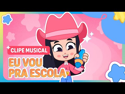 Eu Vou Pra Escola | Clipe Musical - Turma da Boiadeirinha