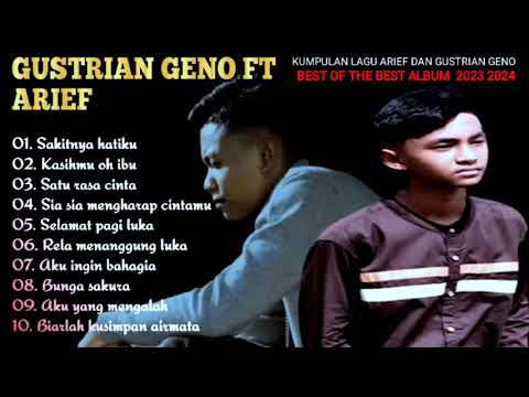 GUSTRIAN GENO FEAT ARIEF FULL ALBUM PILIHAN