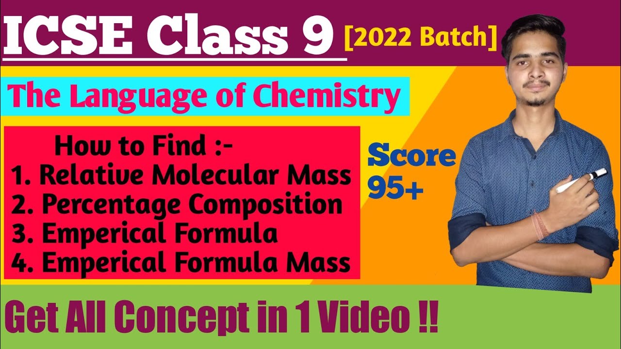 The Language of Chemistry | Molecular Mass | Percent Composition  Empirical Formula | ICSE Class 9 |