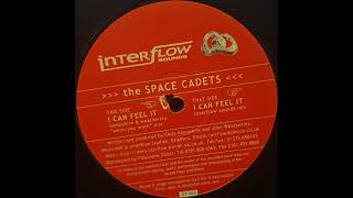 The Space Cadets // I Can Feel It (Interflow Sounds Mix)