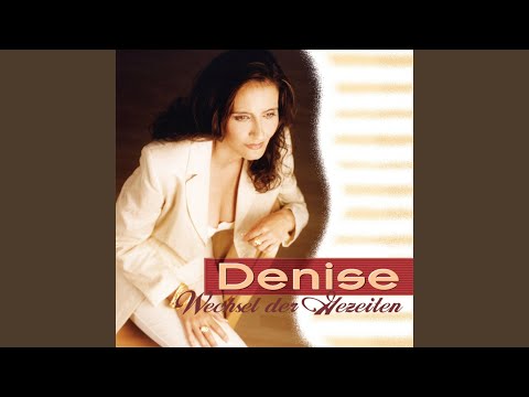 Wenn Man Sich Nicht Mehr Liebt - Denise