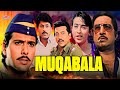 90s Superhit Movie Muqabla Full Movie 4K Govinda Karisma Kapoor