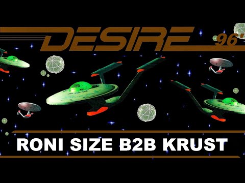 DESIRE 96'  DJ's Roni Size B2B Krust  MC Dynamite