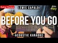 Before You Go [Karaoke Acoustic] - Lewis Capaldi [HQ Audio]