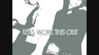 Let's Work This Out (Original) - Dada ft. Lil Mindy