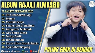 Download lagu RAJULI ALMASEID -KITA USAHAKAN LAGI - MANGU - FULL ALBUM TERBAIK 2026 || LAGU SLOW 2026#ontrending mp3