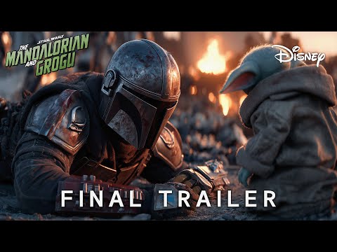 The Mandalorian And Grogu - Final Trailer | Star Wars | May 22, 2026