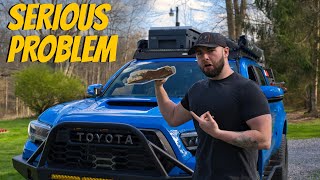 I Have A Big Problem With My Toyota Tacoma...