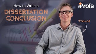 HOW TO WRITE A DISSERTATION CONCLUSION