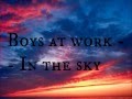 Boys At Work - In The Sky (Lyrics) 