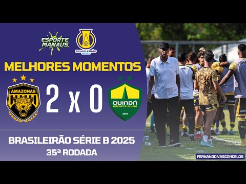 Gols e lances de Amazonas x Cuiabá