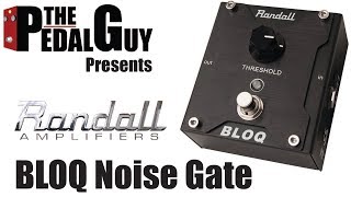 Video thumbnail for ThePedalGuy Presents the Randall BLOQ Noise Gate by The Pedal Guy