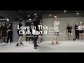 Love In This Club Part II - Usher (feat. Beyonce & Lil Wayne) / WilldaBeast Adams Choreography