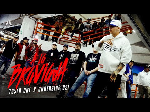 Toser One x Under Side 821 - A La Braviada