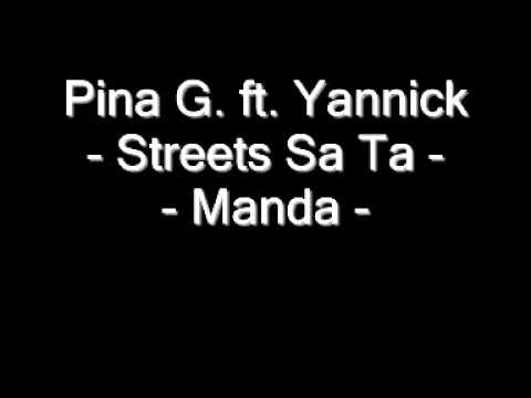 Pina G. ft. Yannick TDM - Streets Sa Ta Manda.wmv