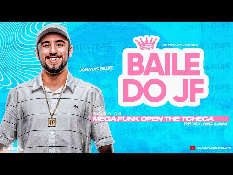 DVD BAILE DO JF | MEGA FUNK OPEN THE TCHECA  - AO VIVO EM CURITIBA