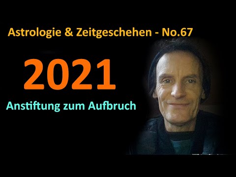 100.Youtube-Beitrag - Ein paar Gedanken für 2021 und eine kleine "Anstiftung zum Aufbruch"