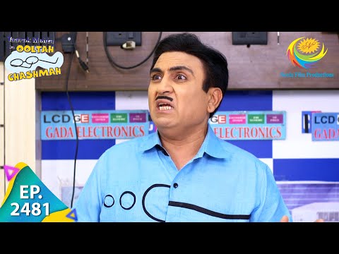 Taarak Mehta Ka Ooltah Chashmah - Episode 2481 - Full Episode