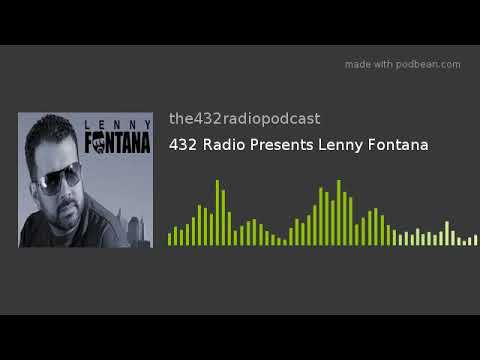 432 Radio Presents Lenny Fontana