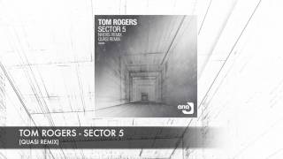 ARK080: Tom Rogers - Sector 5 (Quasi Remix)