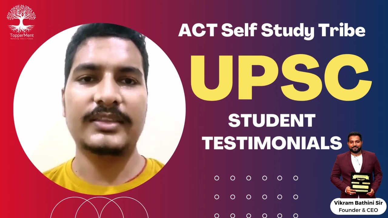 UPSC ACT Tribe Self Study Group TESTIMONIALS 4 | TOPPERMENT