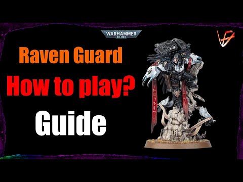How to Play Raven Guard – NEW Shadowmark Talon Detachment | Warhammer 40K Tactics