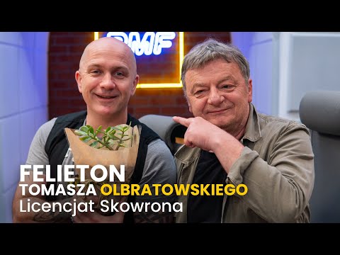 Licencjat Skowrona (27.10.2023) Felieton Tomasza Olbratowskiego