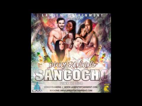 Dicky Ranking - Sancocho - (socca riddim)