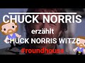 CHUCK NORRIS Erzählt Chuck Norris Witze