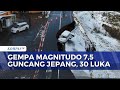 Aerial Monitoring Of The Damage From The 7 5 Magnitude Earthquake In Japan Injures 30 KOMPAS MALAM