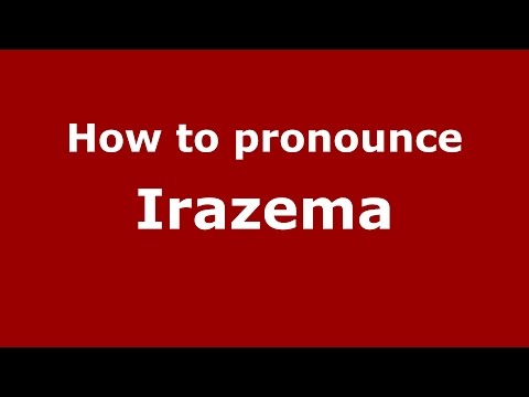 How to pronounce Irazema (Brazilian/Obregon, Sonora, Mexico) - PronounceNames.com