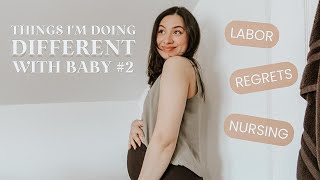 Things I'm Doing DIFFERENT With Baby #2 | Regrets, Pregnancy, Postpartum + MORE!