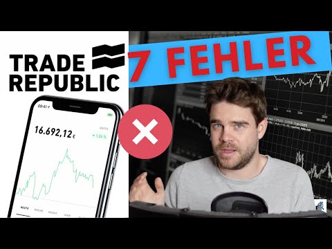 7 häufige "Fehler" bei Trade Republic - So die beste Mobile App für Aktien Anfänger optimal nutzen