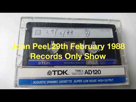John Peel 29th February 1988   Records Only Show