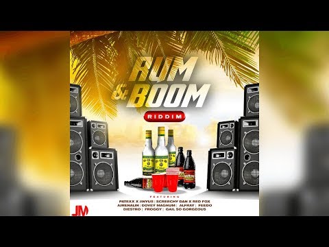 Patexx - My Friend Dem (Rum & Boom Riddim) 2017