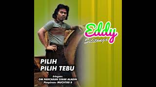 Download lagu Eddy Silitonga - Pilih Pilih Tebu mp3 Download lagu Eddy Silitonga - Pilih Pilih Tebu mp3