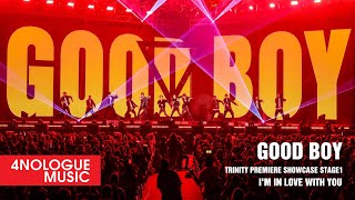 Download lagu TRINITY PREMIERE SHOWCASE STAGE 1: GOOD BOY mp3 Download lagu TRINITY PREMIERE SHOWCASE STAGE 1: GOOD BOY mp3