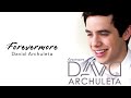 David Archuleta Forevermore Official Audio