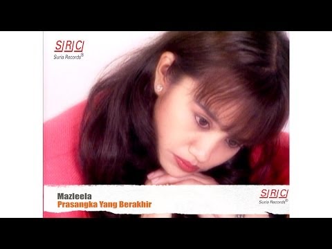 Mazleela - Prasangka Yang Berakhir (Official Music Video)