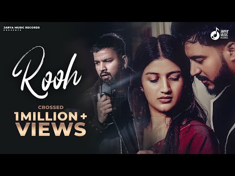 Rooh (Official Video) : Arunaksh l Aryan Jarya l Latest Hindi Song 2025