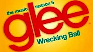 Wrecking Ball (Glee Cast Version) - HQ